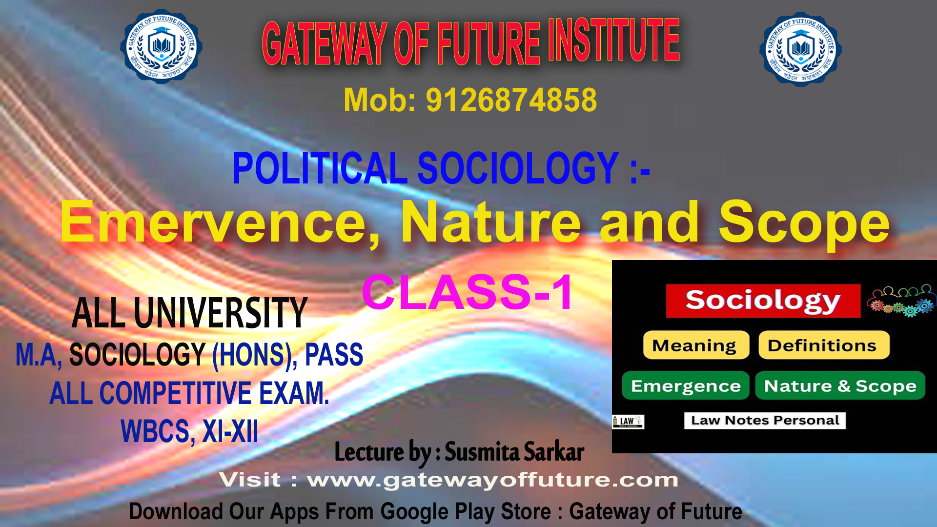 Class-1 :- Political Sociology : Emergence, Nature & Scope